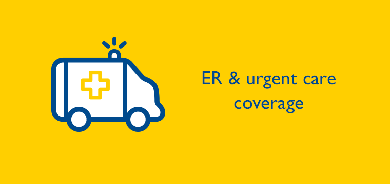 ER & urgent care coverage
